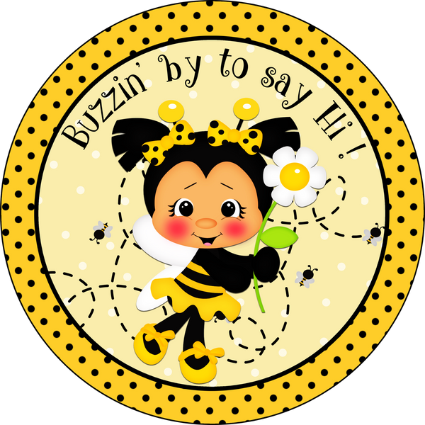 Buzzin By Bumble Bee Sign, Spring Sign, Door Hanger, Wreath Sign, Wreath Supplies