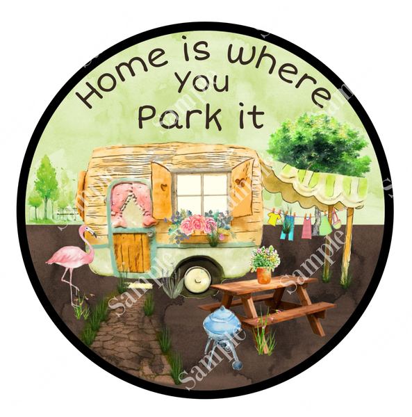 Home is where you park it Camper Sign, Camping Door Hanger, Wreath Sign