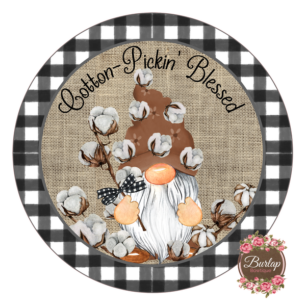 Cotton Pickin' Blessed Gnome Sign, Wreath Supplies, Wreath Attachment, Door Hanger, Wreath Sign