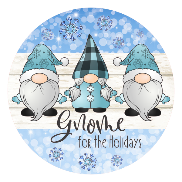 Gnome for the Holidays Gnome Christmas Winter Sign, Christmas Door Hanger, Wreath Sign