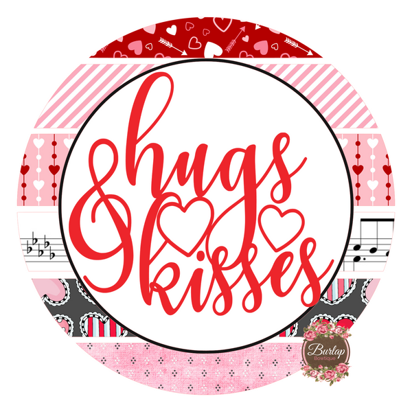 Hugs and Kisses Valentine Love Sign , Valentine Decorations, Door Hanger, Wreath Sign
