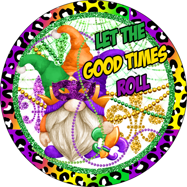 Good Times Gnome Jester Mardi Gras Sign, Mardi Gras Decorations, Door Hanger, Wreath Sign