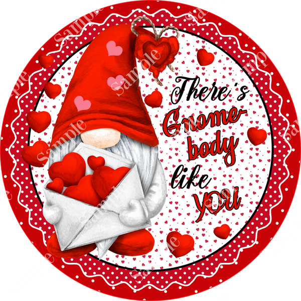 Gnome body like you Love Valentine Sign, Valentine Decorations, Door Hanger, Wreath Sign