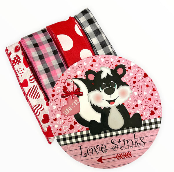 Love Stinks Skunk Sign and Ribbon Combo Bundle, valentine Craft Supplies,  Wreath Supplies