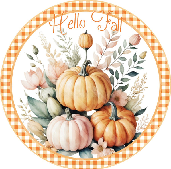 Hello Fall Pumpkin Fall Autumn Sign, Fall Door Hanger, Wreath Sign, Fall Decor