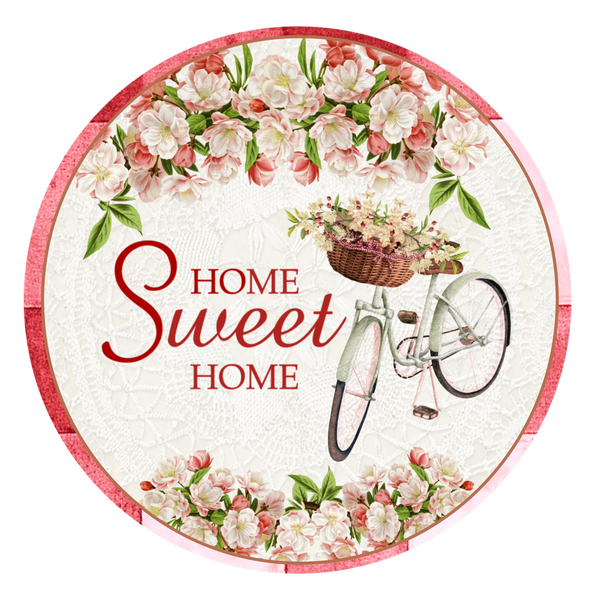 Home Sweet Home Bicycle Spring Sign, Spring Sign, Door Hanger, Wreath Sign