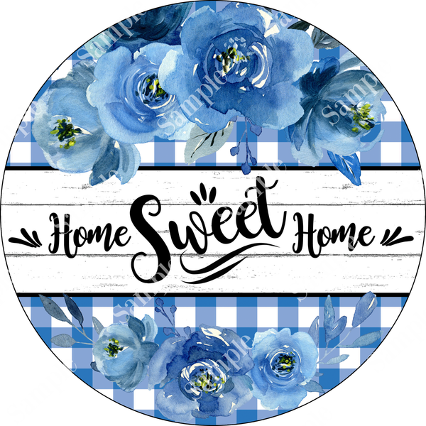 Home Sweet Home Blue Floral Sign, Everyday Sign, Door Hanger, Wreath Sign