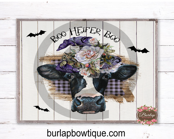 Boo Heifer Boo Halloween Witch Cow Sign, Wreath Sign Attachment, Halloween Sign