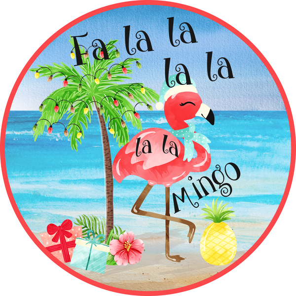 Fa La La La Flamingo Christmas Sign, Beach Christmas Decor, Door Hanger, Wreath Sign