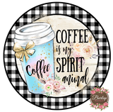Coffee is my Spirit Animal Sign, Wreath Supplies, Wreath Attachment, Door Hanger, Wreath Sign
