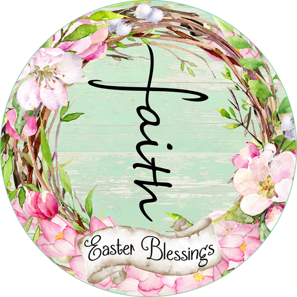Faith Easter Blessings Spring Sign, Spring Sign, Door Hanger, Wreath Sign