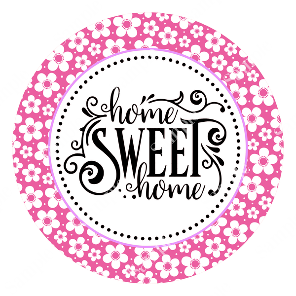 Home Sweet Home Hot Pink Spring Flower Sign, Spring Sign, Door Hanger, Wreath Sign