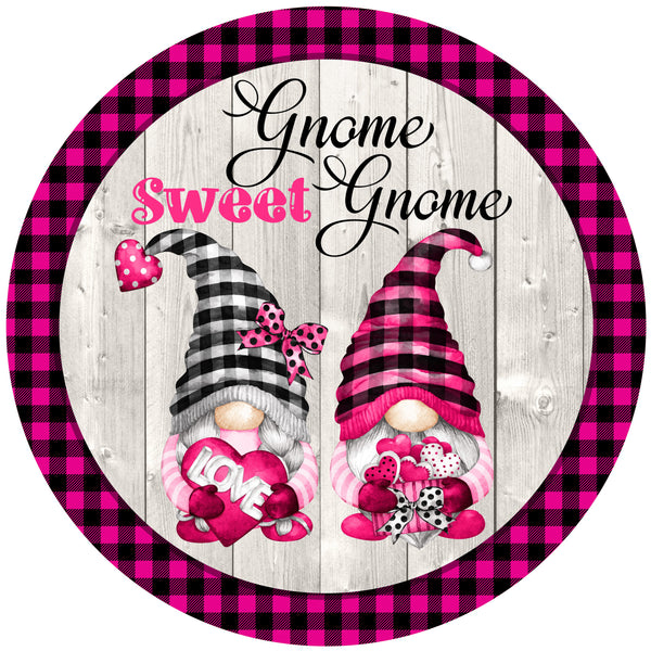 GNOME Sweet Gnome Valentine Sign, Valentine Decorations, Door Hanger, Wreath Sign