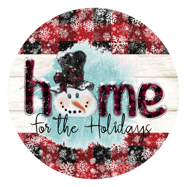 Home for the Holidays Snowman Christmas Winter Sign, Christmas Door Hanger, Wreath Sign
