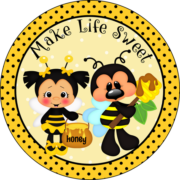 Make Life Sweet Bumble Bee Sign, Spring Sign, Door Hanger, Wreath Sign, Wreath Supplies