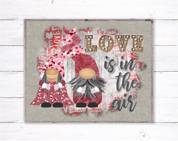 Love is in the Air Gnome Valentine Sign, Wreath Sign Attachment, Rustic Sign, Farmhouse Decor