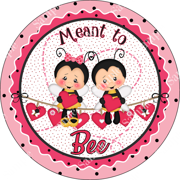 Meant to Bee Pink Honey Bee Valentine Sign, Valentine Decorations, Door Hanger, Wreath Sign