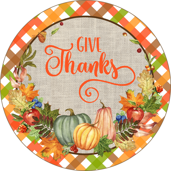 Give Thanks Pumpkin Fall Sign, Wreath Sign, Fall Decor, Door Hanger, Tiered Tray Sign, Wreath Supplies