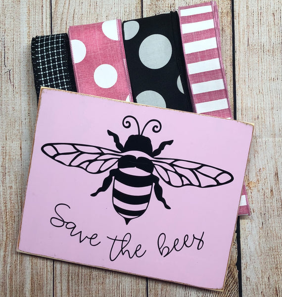 Save the Bees Sign and Ribbon Kit, Wreath Kit, Wreath Supplies