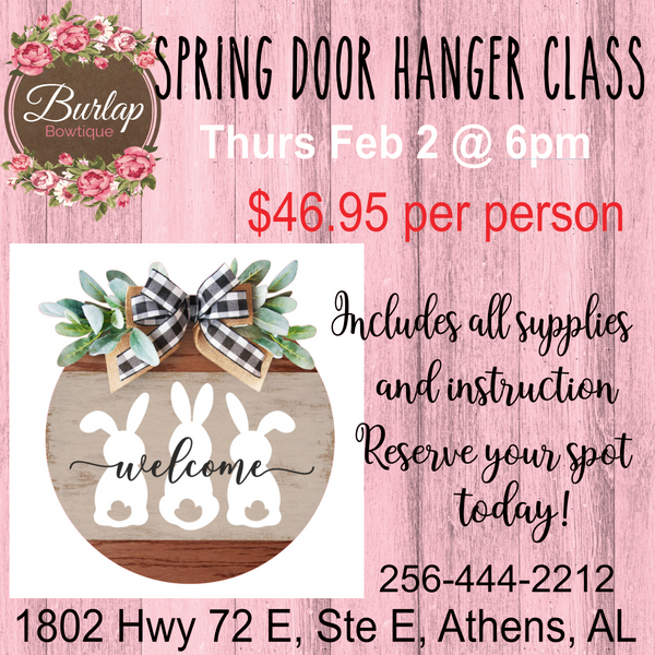 DIY SPRING Door Hanger Class - Thursday, Feb 2, 2023 at 6:00 pm