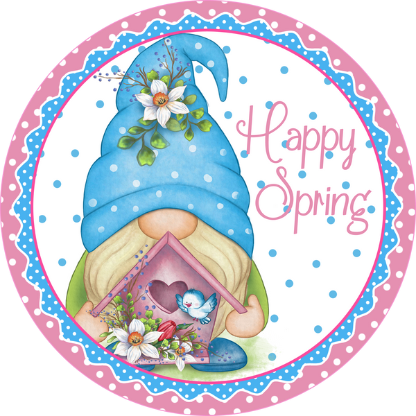 Happy Spring Gnome Birdhouse Spring Sign, Door Hanger, Wreath Sign, Tray Decor