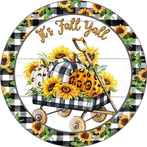 It's Fall Y'all Wagon Autumn Buffalo Plaid Sign, Wreath Sign, Fall Decor, Door Hanger, Tiered Tray Sign, Wreath Supplies
