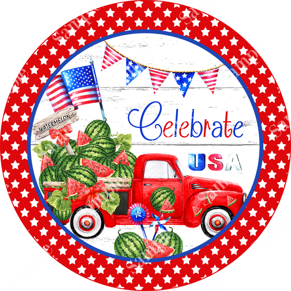 Celebrate USA Patriotic Truck Sign, Door Hanger, Wreath Sign, Tray Decor
