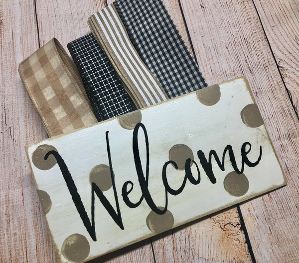Welcome Rustic Sign Ribbon Kit, Wreath Kit, Wreath Supplies