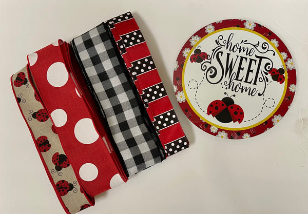 Ladybug Home Sweet Home Sign and Ribbon Combo Bundle, Spring Craft Supplies, Wreath Supplies