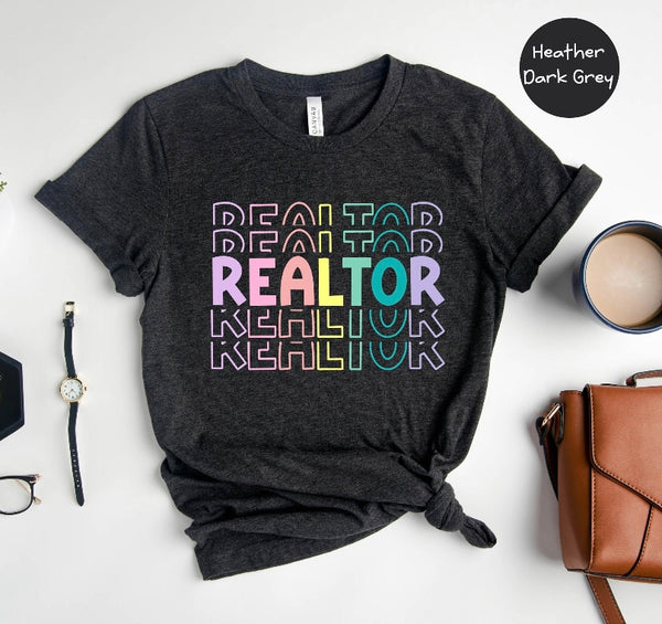Realtor Shirt, Unisex Tee Shirt, Woman Tee Shirt, Mom shirt