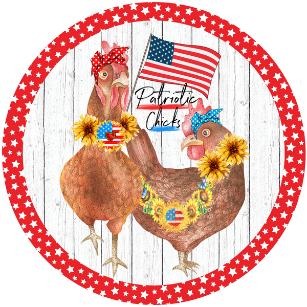 Farmhouse Chicken Patriotic Sign Sign, Door Hanger, Patriotic Decor, Wreath Supplies